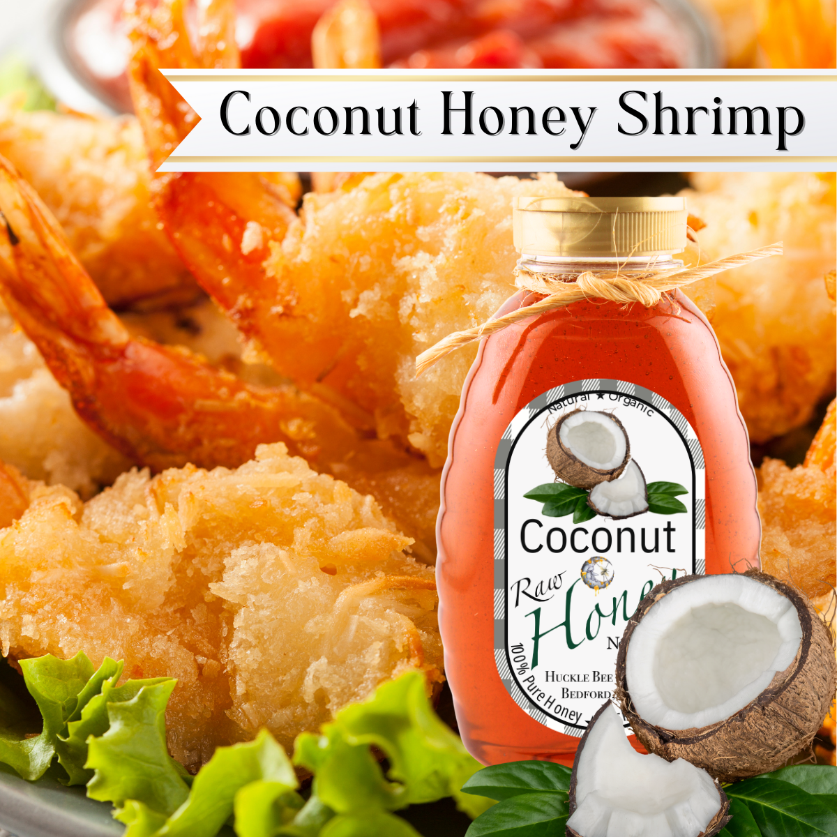 Huckle Bee Farms LLC - Coconut Infused Raw Honey: 1 lb Bottle