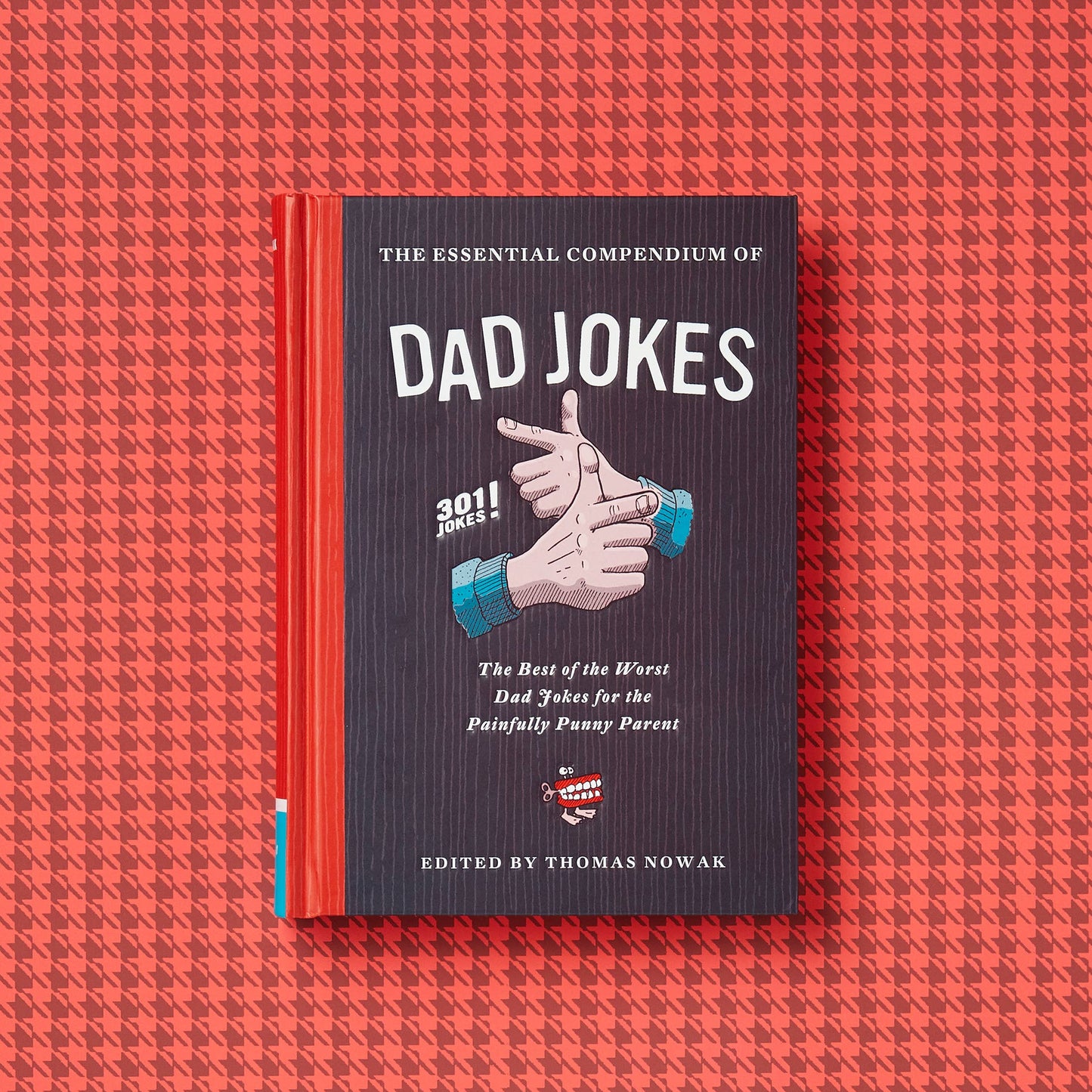 Chronicle Books - The Essential Compendium of Dad Jokes