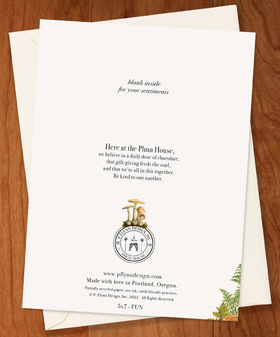 P. Flynn Design / Phun House - Happy Birthday to a fungi! 5x7 Greeting card