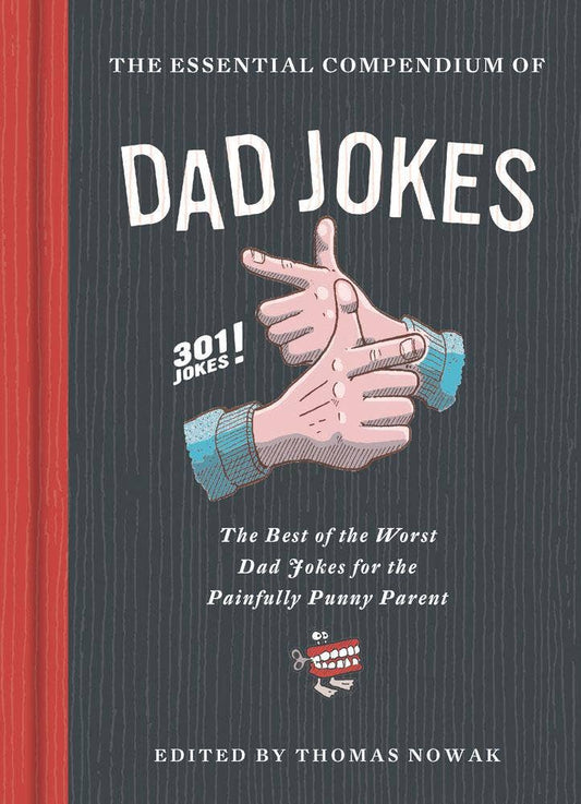 Chronicle Books - The Essential Compendium of Dad Jokes