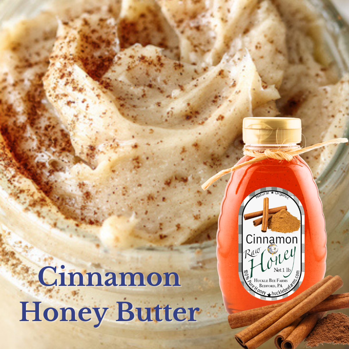 Huckle Bee Farms LLC - Cinnamon Infused Raw Honey: 1 lb Bottle