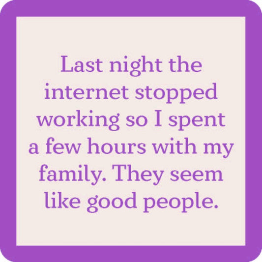 Drinks on Me - COASTER Internet Stopped | Funny Party Gift | Home Bar Decor