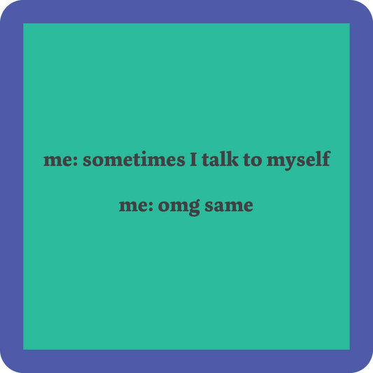 Drinks on Me - COASTER Talk To Self | Funny Party Gift | Home Bar Decor