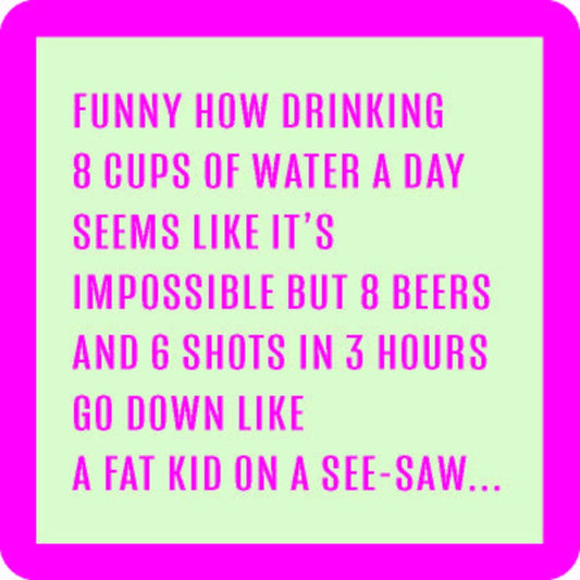 Drinks on Me - COASTER 8 Cups Water | Funny Party Gift | Home Bar Decor