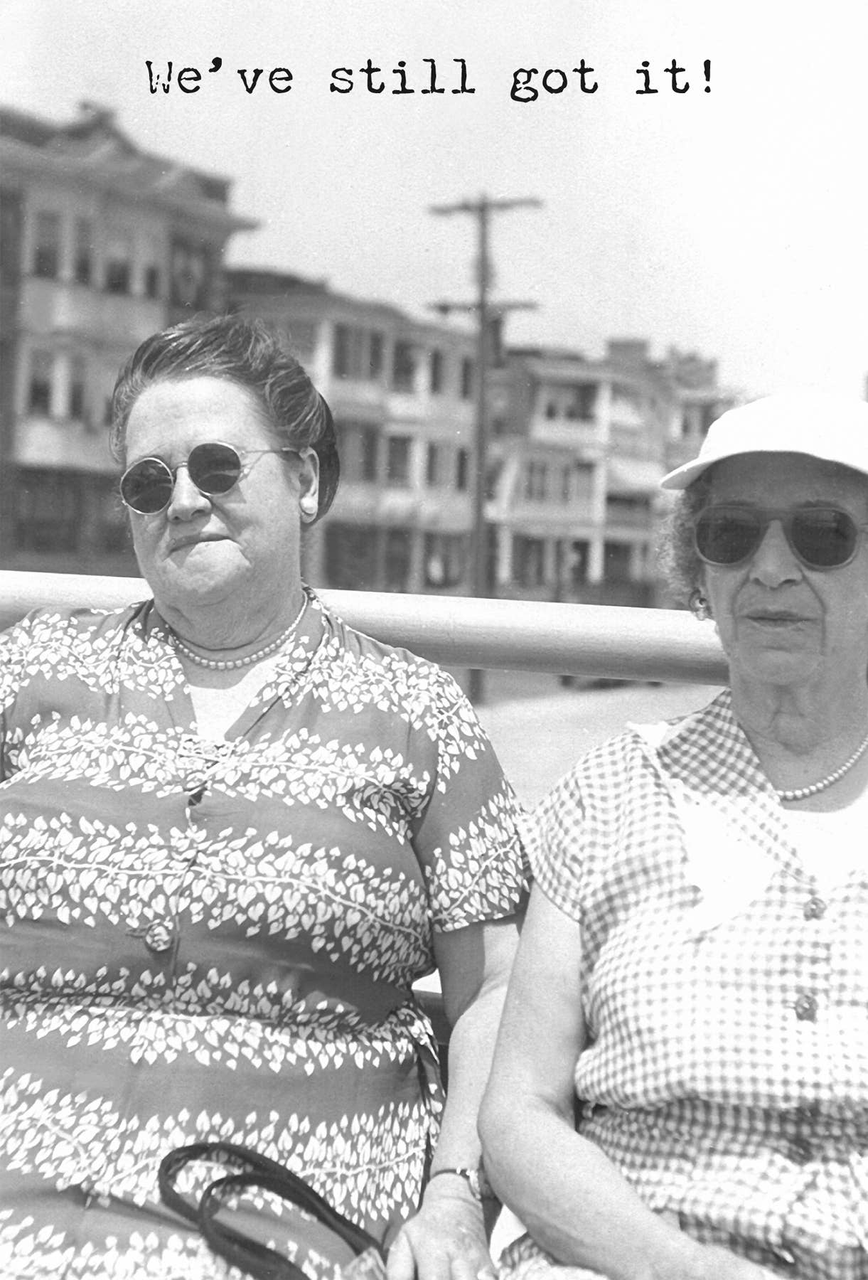 Primitives by Kathy - Still Got It Greeting Card