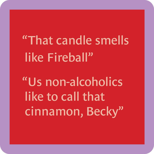 Drinks on Me - COASTER Fireball | Funny Party Gift | Home Bar Decor