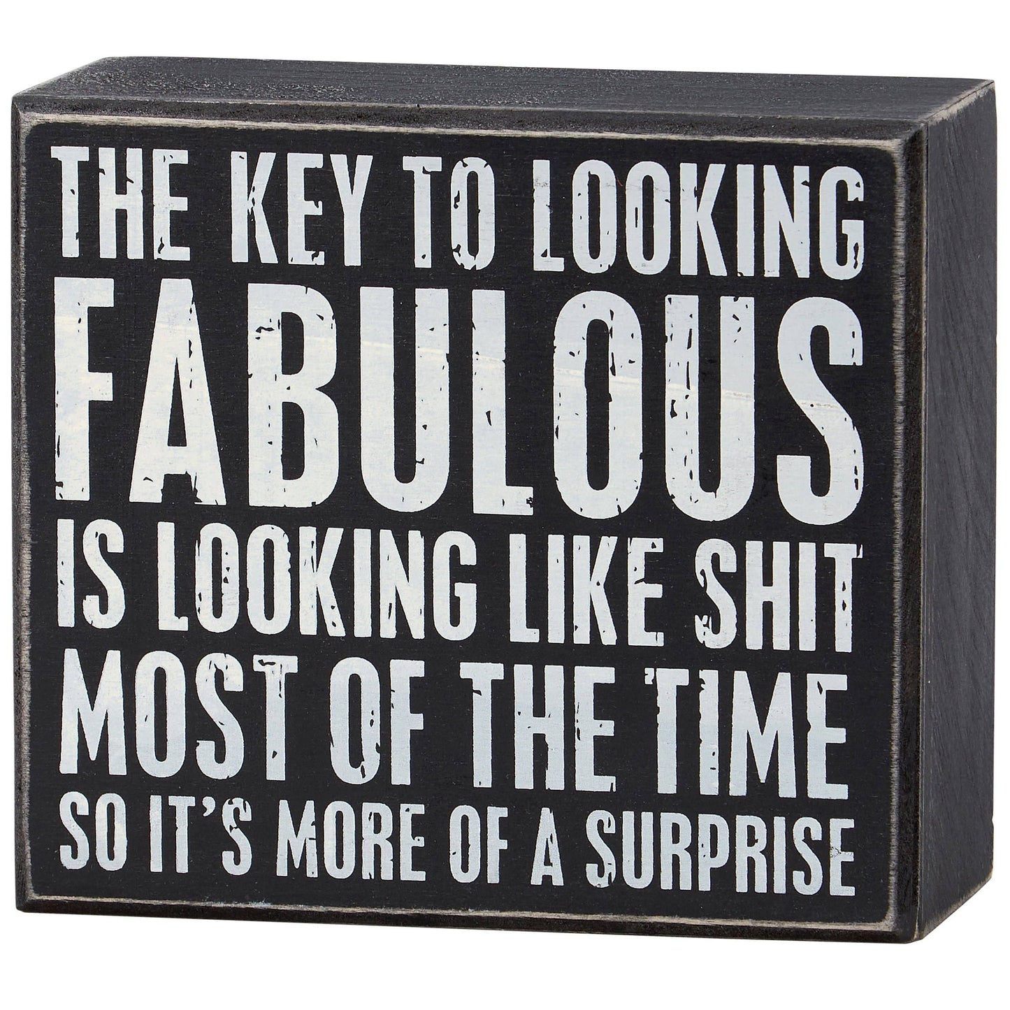 Primitives by Kathy - The Key To Looking Fabulous Box Sign