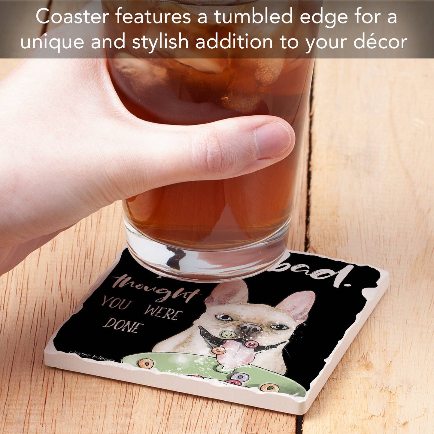 CounterArt/Highland Home/Thirstystone - My Bad Single Absorbent Stone Tumbled Tile Coaster