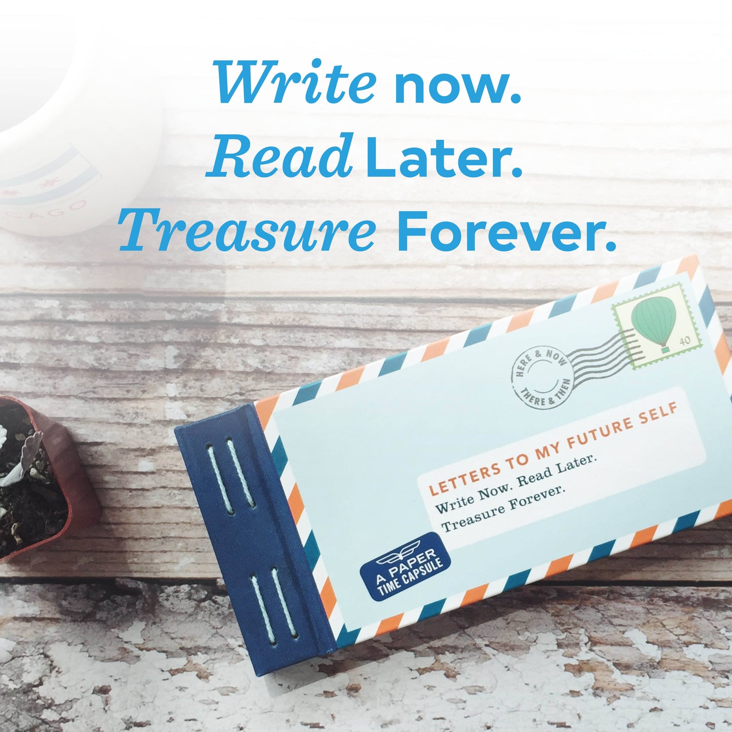 Chronicle Books - Letters To My Future Self