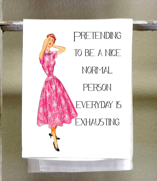Sassy Talkin - Sassy Girl, Pretending to be a Nice Normal Person everyday is exhausting