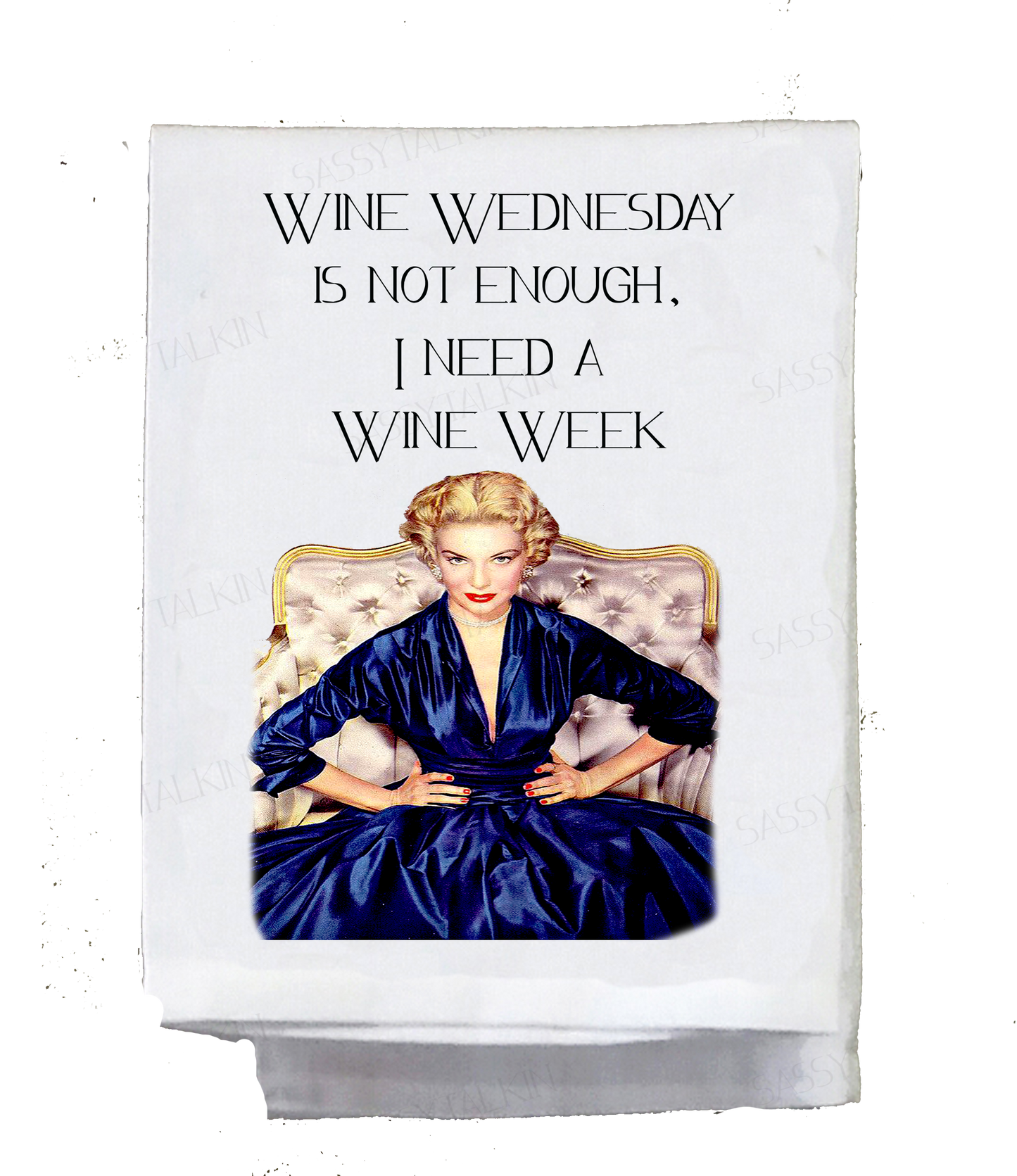 Sassy Talkin - Sassy Girl, Wine Wednesday