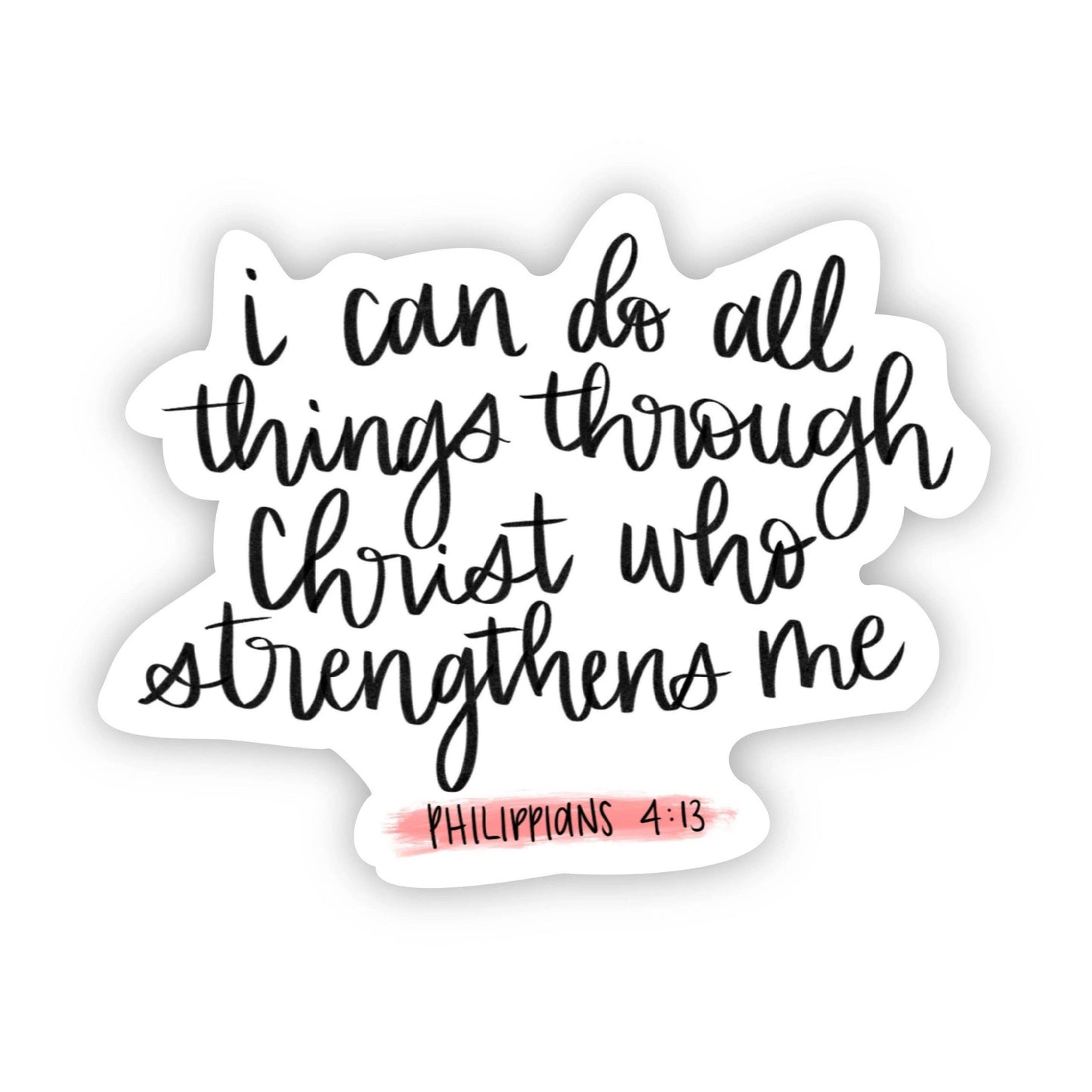 Big Moods - I Can do All Things Through Christ Bible Sticker