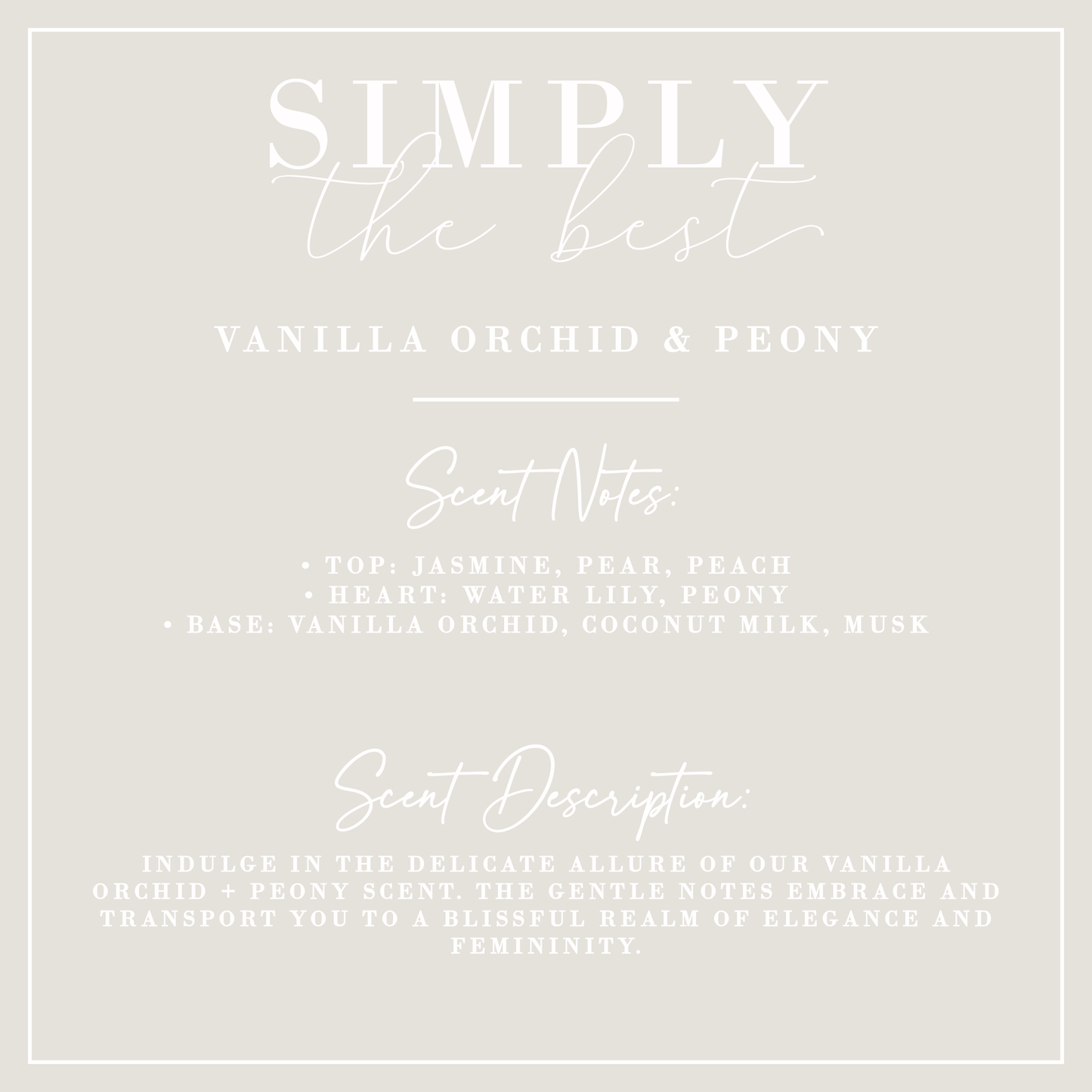 Porter Lane Home - SIMPLY THE BEST | Vanilla Orchid + Peony Candle | Signature