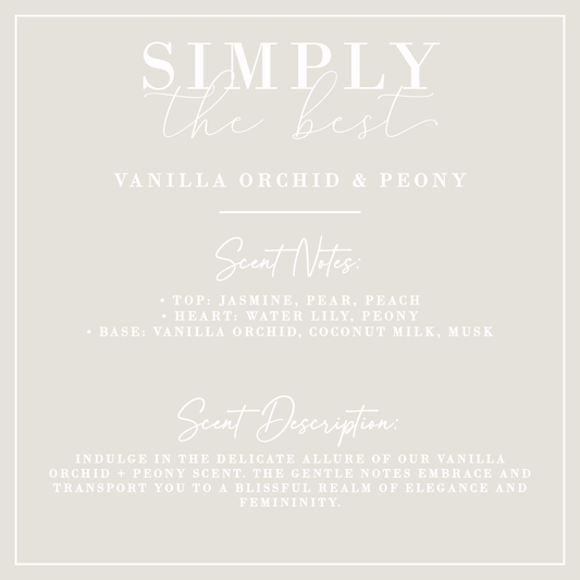Porter Lane Home - SIMPLY THE BEST | Vanilla Orchid + Peony Candle | Signature