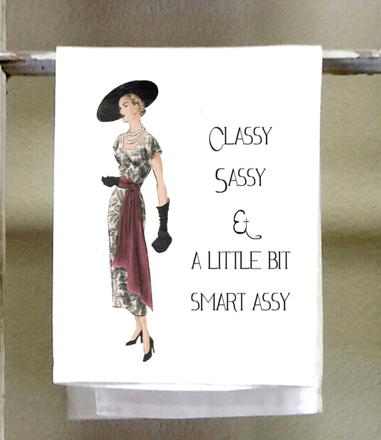 Sassy Talkin - Sassy Girl, Classy Sassy and a little bit Smart Assy