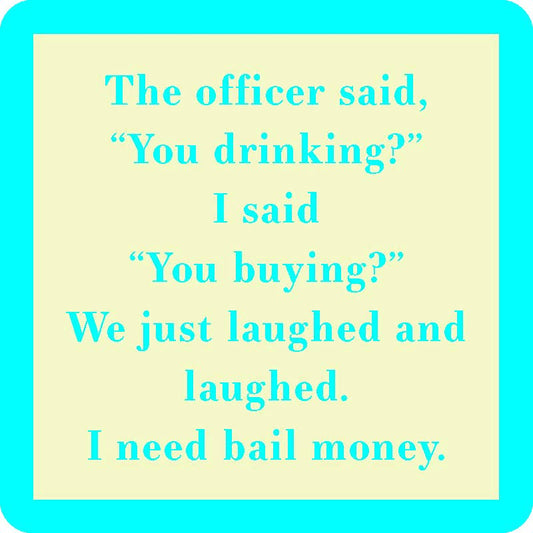 Drinks on Me - COASTER: You Drinking?