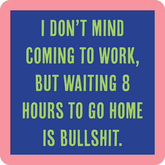Drinks on Me - COASTER 8 Hours | Funny Party Gift | Home Bar Decor