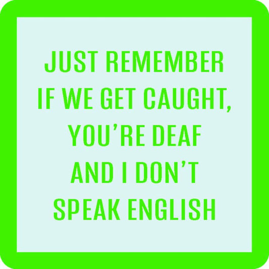 Drinks on Me - COASTER Deaf | Funny Party Gift | Home Bar Decor