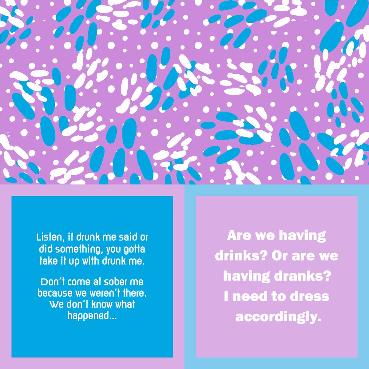 Drinks on Me - Napkin: Drunk Me/Drinks or Dranks