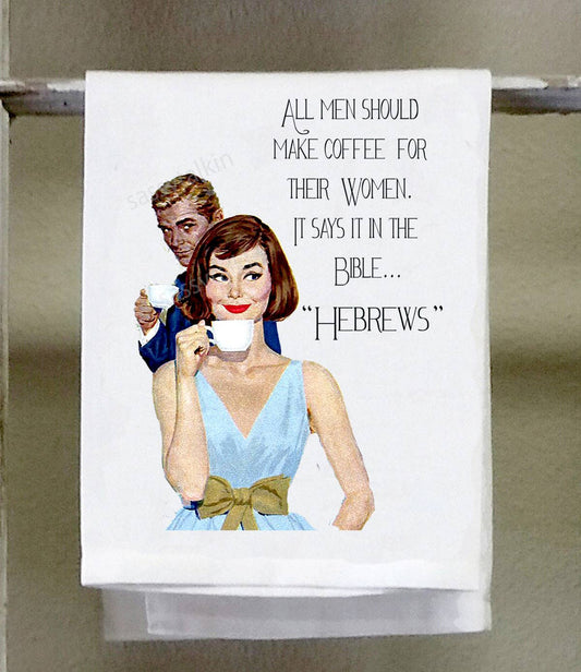 Sassy Talkin - Sassy Girl, All men should make coffee for their women it says it in the Bible Hebrews
