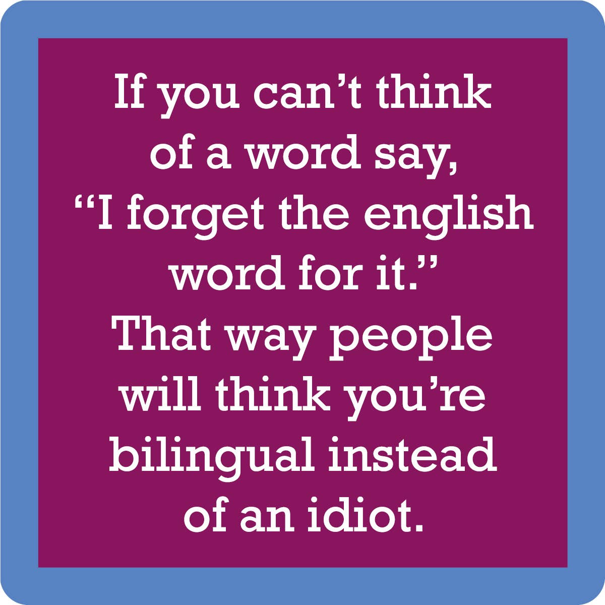 Drinks on Me - COASTER English Word | Funny Party Gift | Home Bar Decor