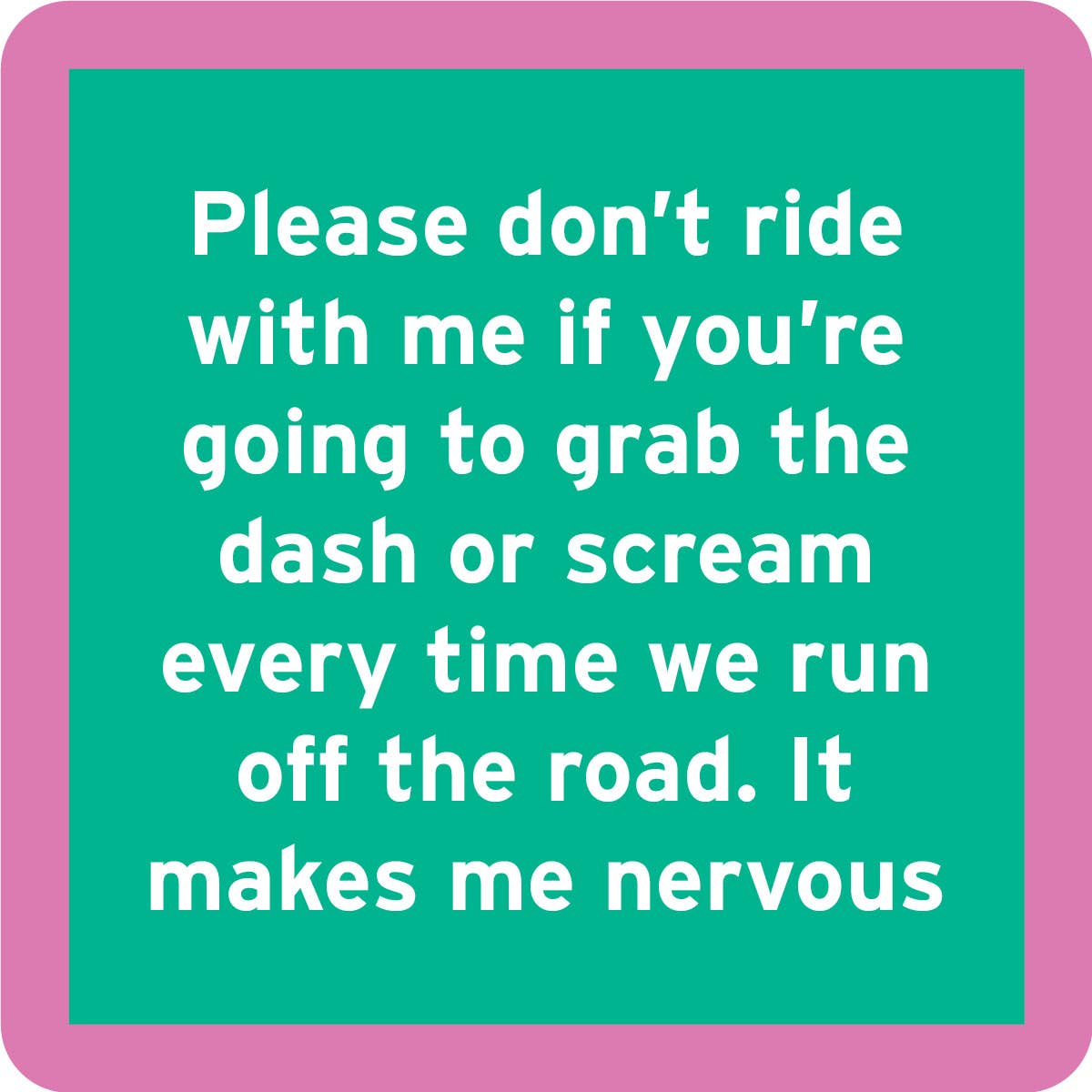 Drinks on Me - COASTER Nervous | Funny Party Gift | Home Bar Decor