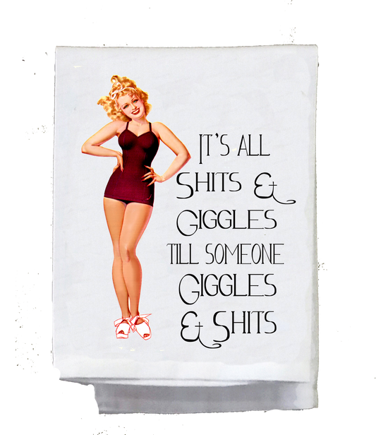 Sassy Talkin - Sassy Girl, Dish Towel, It's all shits and giggles