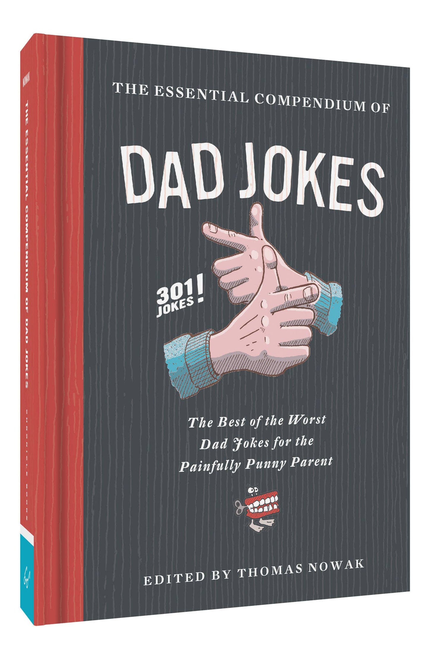 Chronicle Books - The Essential Compendium of Dad Jokes